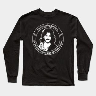 Princess Bride Inigo Montoya Long Sleeve T-Shirt